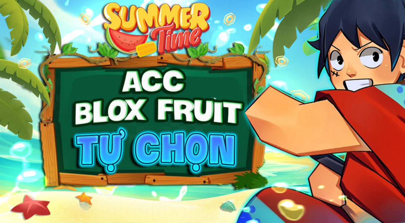 ACC BLOX FRUIT TỰ CHỌN
